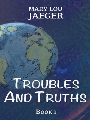 cover image of Troubles and Truths